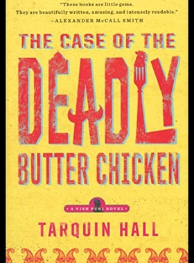 【预售】The Case of the Deadly Butter Chicken: A Vish Pur