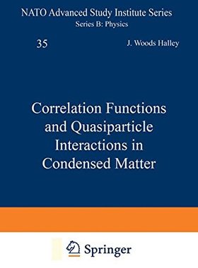 【预售】Correlation Functions and Quasiparticle Intera...