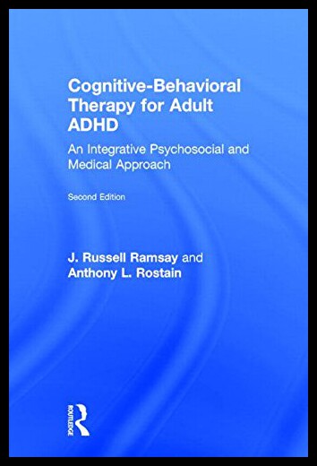 【预售】Cognitive-Behavioral Therapy for Adult ADHD: An I