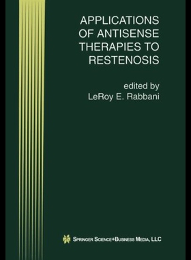 【预售】Applications of Antisense Therapies to Restenosis