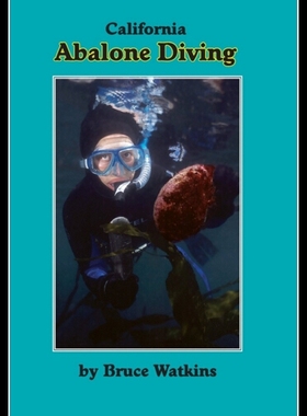 【预售】California Abalone Diving, 3rd Editi...