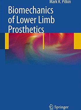 【预订】Biomechanics of Lower Limb Prosthetics