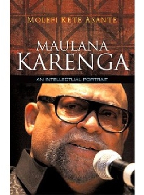 【预订】Maulana Karenga - an Intellectual Po...