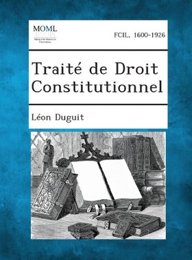 【预售】Traite de Droit Constitutionnel