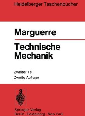 【预订】Technische Mechanik: Zweiter Teil: E...