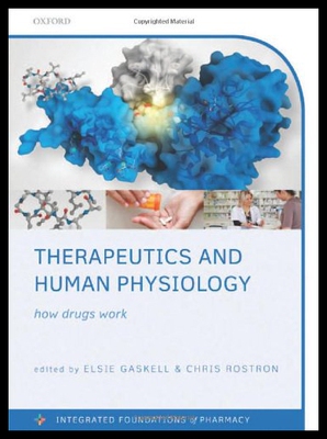 【预售】Therapeutics and Human Physiology: How Drugs Work