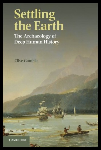 【预售】settling the earth: the archaeology of deep human