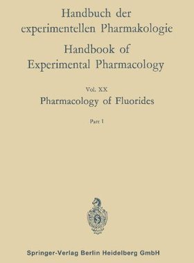 【预订】Pharmacology of Fluorides: Part 1