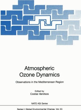 【预订】Atmospheric Ozone Dynamics: Observat...