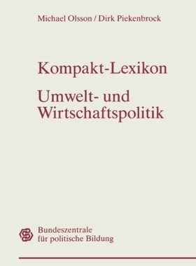 【预售】Kompakt-Lexikon Umwelt- Und Wirtschaftspolitik...