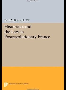 【预售】Historians and the Law in Postrevolutionary Franc