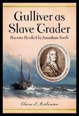 【预售】Gulliver as Slave Trader: Racism Reviled by Jonat