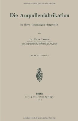 【预订】Die Ampullenfabrikation: In Ihren Gr...