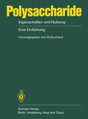 【预订】Polysaccharide: Eigenschaften Und Nu...