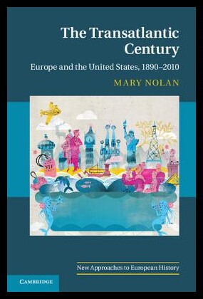 【预售】The Transatlantic Century: Europe and