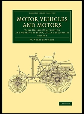 【预售】Motor Vehicles and Motors: Their Design, Construc
