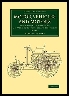 【预售】Motor Vehicles and Motors: Their Design, Construc
