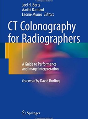 【预订】CT Colonography for Radiographers: A...
