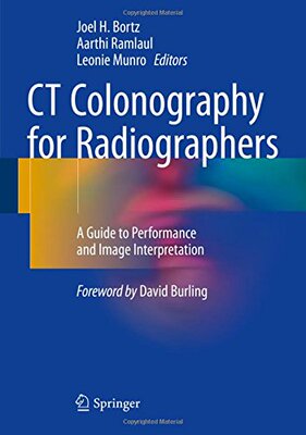 【预订】CT Colonography for Radiographers: A...