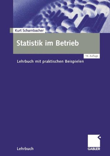 【预售】Statistik Im Betrieb: Lehrbuch Mit Praktischen...