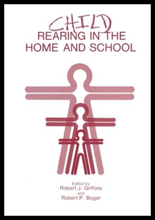【预售】Child Rearing in the Home and School