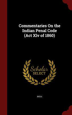 【预售】Commentaries on the Indian Penal Cod...