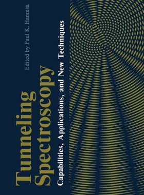 【预售】Tunneling Spectroscopy: Capabilities, Applicat...