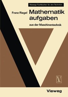 Der Aus Mathematikaufgaben Maschinentechnik 预售
