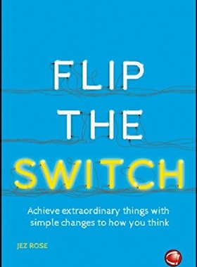 【预订】Flip the Switch - Achieve Extraordin...