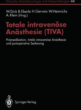 【预订】Totale Intravenose Anasthesie (Tiva)...