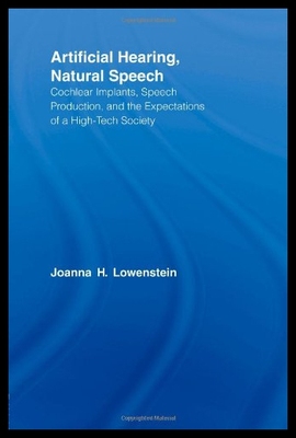 【预售】Artificial Hearing, Natural Speech: Cochlear Impl