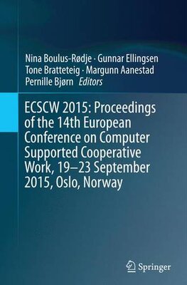 【预订】Ecscw 2015: Proceedings of the 14th ...