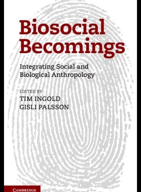 【预售】Biosocial Becomings: Integrating Socia
