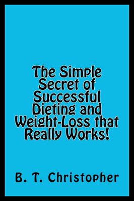 【预售】The Simple Secret of Successful Dieting and Weigh