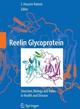 【预订】Reelin Glycoprotein: Structure, Biol...