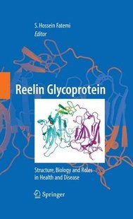 【预订】Reelin Glycoprotein: Structure, Biol...