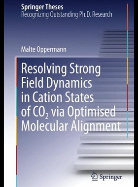 【预售】Resolving Strong Field Dynamics in Cat