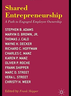 【预售】Shared Entrepreneurship: A Path to Engaged Employ
