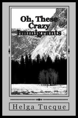 【预售】Oh, These Crazy Immigrants