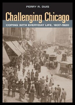 【预售】Challenging Chicago: Coping with Everyday Life,