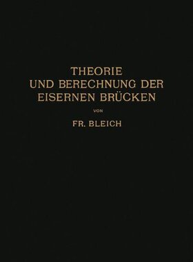 【预订】Theorie Und Berechnung Der Eisernen ...
