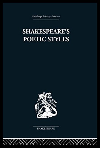 【预售】Shakespeare's Poetic Styles: Verse Into Drama