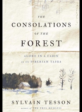【预售】The Consolations of the Forest: Alone in a Cabin