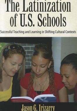 【预售】The Latinization of U.S. Schools: Successful T...
