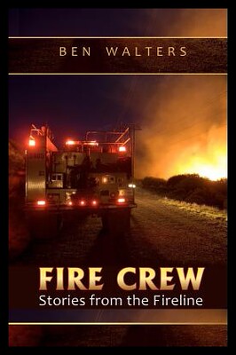 【预售】Fire Crew: Stories from the Fireline