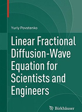 【预订】Linear Fractional Diffusion-Wave Equ...