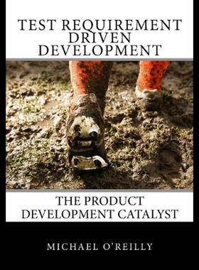 【预售】Test Requirement Driven Development: The Product