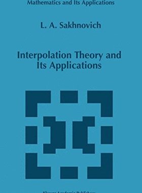 【预订】Interpolation Theory and Its Applications