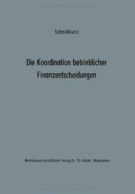 【预售】Die Koordination Betrieblicher Finanzentscheid...