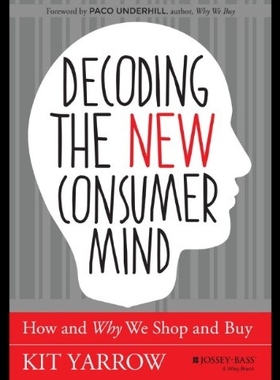 【预售】Decoding the New Consumer Mind: How an